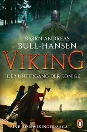 Bull-Hansen |  VIKING - Der Untergang der Könige | Buch |  Sack Fachmedien