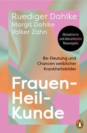 Dahlke / Zahn | Frauen - Heil - Kunde | Buch | 978-3-328-11496-3 | www.sack.de