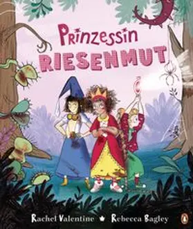 Valentine / Bagley |  Prinzessin Riesenmut | Buch |  Sack Fachmedien