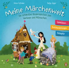 Schröer |  Meine Märchenwelt | Buch |  Sack Fachmedien
