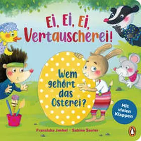 Jaekel |  Ei, Ei, Ei - Vertauscherei! - Wem gehört das Osterei? | Buch |  Sack Fachmedien