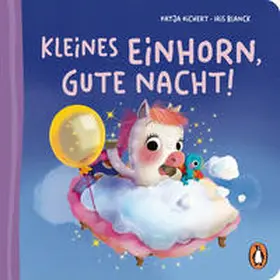Richert |  Kleines Einhorn, gute Nacht! | Buch |  Sack Fachmedien