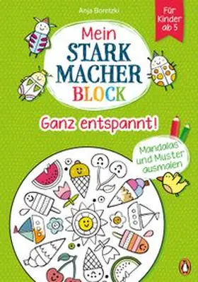Boretzki |  Mein Starkmacher-Block - Ganz entspannt! | Buch |  Sack Fachmedien