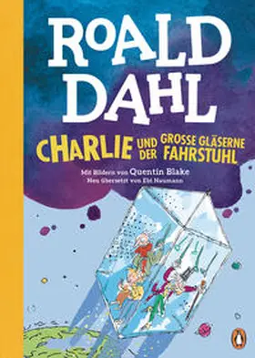 Dahl |  Charlie und der große gläserne Fahrstuhl | Buch |  Sack Fachmedien