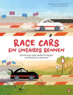 Devenny |  Race Cars - Ein unfaires Rennen - Gemeinsam über weiße Privilegien und Rassismus sprechen | Buch |  Sack Fachmedien