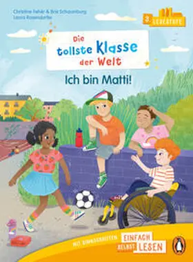 Fehér |  Penguin JUNIOR – Einfach selbst lesen: Die tollste Klasse der Welt. - Ich bin Matti (Lesestufe 3) | Buch |  Sack Fachmedien