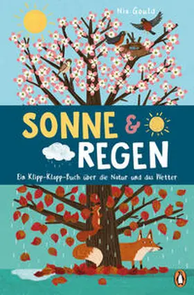 Littleboy |  Sonne & Regen - Ein Klipp-Klapp-Buch über die Natur und das Wetter | Buch |  Sack Fachmedien