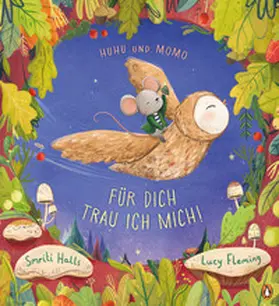 Halls |  Huhu und Momo - Für dich trau ich mich! | Buch |  Sack Fachmedien
