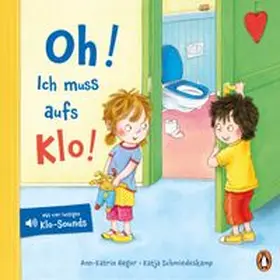 Heger |  Oh! Ich muss aufs Klo! | Buch |  Sack Fachmedien