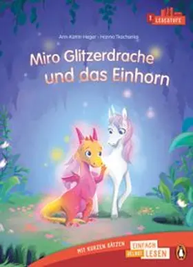 Heger |  Miro Glitzerdrache und das Einhorn | Buch |  Sack Fachmedien