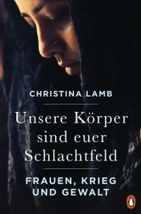 Lamb | Unsere Körper sind euer Schlachtfeld | Buch | 978-3-328-60072-5 | www.sack.de
