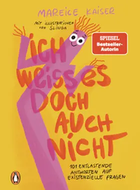 Kaiser |  Ich weiß es doch auch nicht | Buch |  Sack Fachmedien