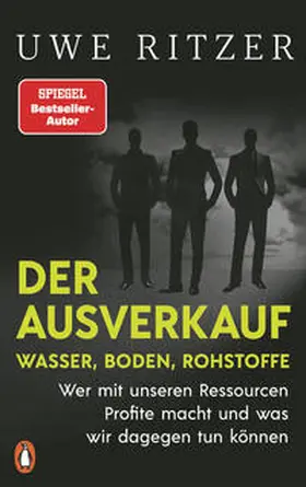 Ritzer |  Der Ausverkauf: Wasser, Boden, Rohstoffe | Buch |  Sack Fachmedien