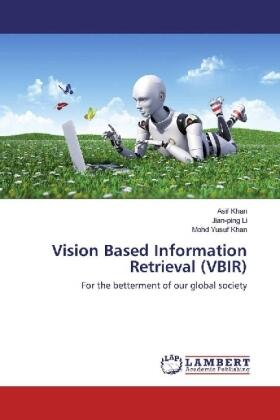 Khan / Li |  Vision Based Information Retrieval (VBIR) | Buch |  Sack Fachmedien