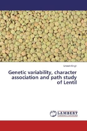 Singh |  Genetic variability, character association and path study of Lentil | Buch |  Sack Fachmedien
