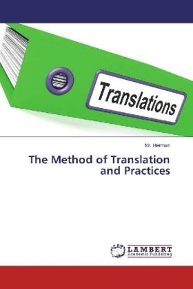 The Method of Translation and Practices | Buch | 978-3-330-00145-9 | sack.de
