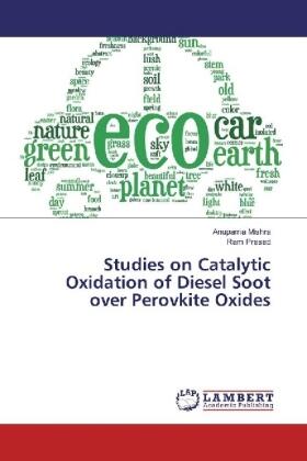 Mishra / Prasad |  Studies on Catalytic Oxidation of Diesel Soot over Perovkite Oxides | Buch |  Sack Fachmedien