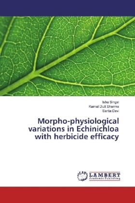 Singal / Sharma / Devi |  Morpho-physiological variations in Echinichloa with herbicide efficacy | Buch |  Sack Fachmedien