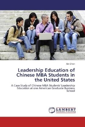Chen |  Leadership Education of Chinese MBA Students in the United States | Buch |  Sack Fachmedien