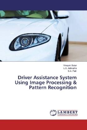 Sutar / Admuthe / Patil |  Driver Assistance System Using Image Processing & Pattern Recognition | Buch |  Sack Fachmedien