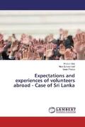 Stai / Schulenkorf / Phelps |  Expectations and experiences of volunteers abroad - Case of Sri Lanka | Buch |  Sack Fachmedien