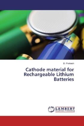 Prakash |  Cathode material for Rechargeable Lithium Batteries | Buch |  Sack Fachmedien