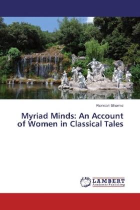 Sharma |  Myriad Minds: An Account of Women in Classical Tales | Buch |  Sack Fachmedien