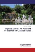 Sharma |  Myriad Minds: An Account of Women in Classical Tales | Buch |  Sack Fachmedien