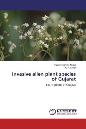 Nagar / Singh |  Invasive alien plant species of Gujarat | Buch |  Sack Fachmedien