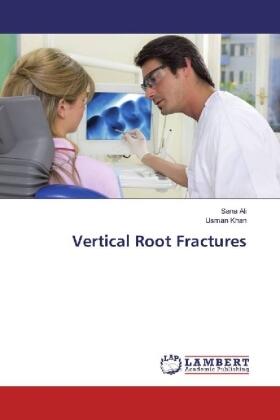 Ali / Khan |  Vertical Root Fractures | Buch |  Sack Fachmedien
