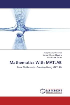 Sharma / Magotra / Saran |  Mathematics With MATLAB | Buch |  Sack Fachmedien