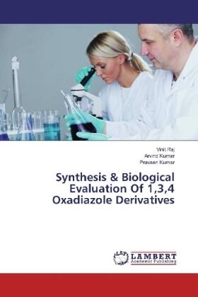 Raj / Kumar | Synthesis & Biological Evaluation Of 1,3,4 Oxadiazole Derivatives | Buch | 978-3-330-02344-4 | sack.de