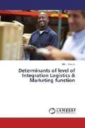 Omollo |  Determinants of level of Integration Logistics & Marketing function | Buch |  Sack Fachmedien