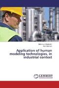 Shahrokhi / Bernard |  Application of human modeling technologies, in industrial context | Buch |  Sack Fachmedien