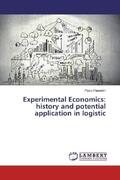 Piasentin |  Experimental Economics: history and potential application in logistic | Buch |  Sack Fachmedien
