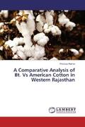 Kumar |  A Comparative Analysis of Bt. Vs American Cotton in Western Rajasthan | Buch |  Sack Fachmedien