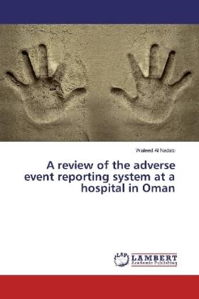 Al Nadabi | A review of the adverse event reporting system at a hospital in Oman | Buch | 978-3-330-03125-8 | sack.de