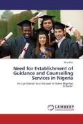Alabi |  Need for Establishment of Guidance and Counselling Services in Nigeria | Buch |  Sack Fachmedien