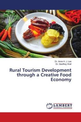 Lee / Wall |  Rural Tourism Development through a Creative Food Economy | Buch |  Sack Fachmedien