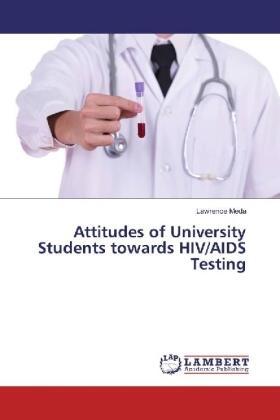 Meda |  Attitudes of University Students towards HIV/AIDS Testing | Buch |  Sack Fachmedien
