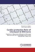 Dhakad / Sharma |  Cardio-protective Role of Cilostazol & Milrinone | Buch |  Sack Fachmedien