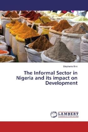 Itimi |  The Informal Sector in Nigeria and its impact on Development | Buch |  Sack Fachmedien