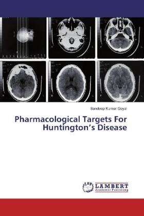 Goyal |  Pharmacological Targets For Huntington's Disease | Buch |  Sack Fachmedien