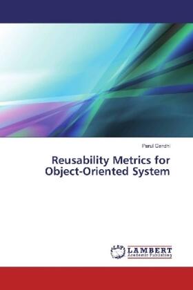 Gandhi |  Reusability Metrics for Object-Oriented System | Buch |  Sack Fachmedien