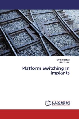 Panjrath / Tomar |  Platform Switching In Implants | Buch |  Sack Fachmedien