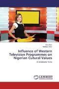 Alabi |  Influence of Western Television Programmes on Nigerian Cutural Values | Buch |  Sack Fachmedien