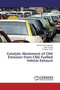 Gautam / Prasad / Trivedi |  Catalytic Abatement of CH4 Emission from CNG Fuelled Vehicle Exhaust | Buch |  Sack Fachmedien