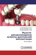 Sel'skij / Galiewa / Gulqewa |  Mul'ti-disciplinarnye aspekty dental'noj implantacii | Buch |  Sack Fachmedien