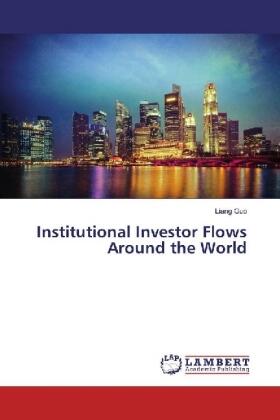 Guo |  Institutional Investor Flows Around the World | Buch |  Sack Fachmedien