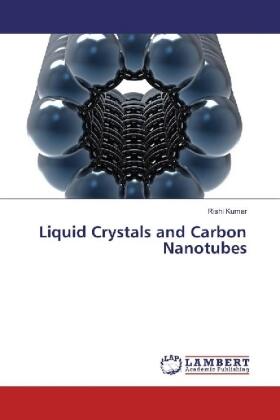 Kumar |  Liquid Crystals and Carbon Nanotubes | Buch |  Sack Fachmedien